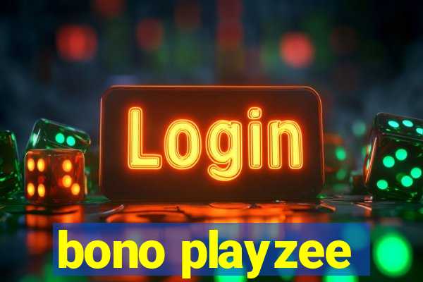 bono playzee